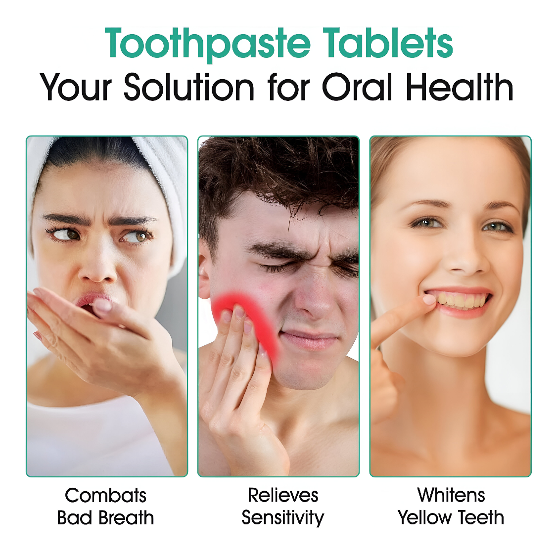 Images showing how toothpaste tablets solves many issues